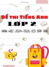 Bộ 30 Đề thi tiếng Anh Lớp 2 năm học 2024-2025 (Có đáp án)